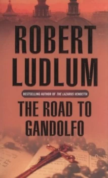 Image of The Road to Gandolfo by Robert Ludlum Book