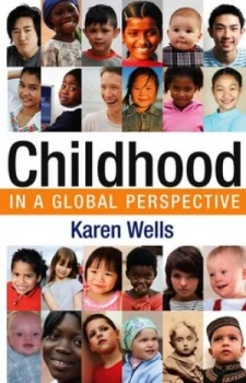 Image of Childhood in Global Perspective by Karen Wells Paperback