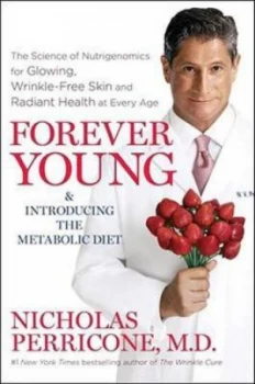 Image of Forever Young by M.D. Nicholas Perricone Hardback