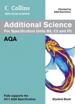 Image of Additional Science for Specification Units B2 C2 and P2. Aqa by Mary Jones Paperback