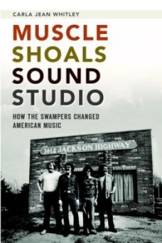 Image of Muscle Shoals Sound Studios by Carla Jean Whitley