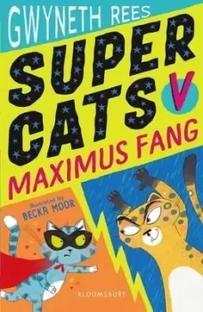 Image of Super Cats v Maximus Fang by Gwyneth Rees