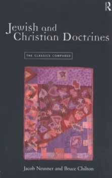Image of Jewish and Christian Doctrines by Bruce Chilton Paperback