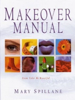 Image of The Makeover Manual by Mary Spillane and Color Me Beautiful Hardback