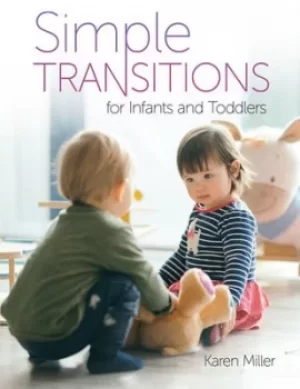 Image of Simple transitions for infants and toddlers by Karen Miller