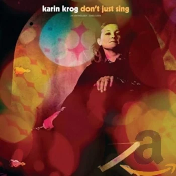 image of Karin Krog - Dont Just Sing / An Anthology CD