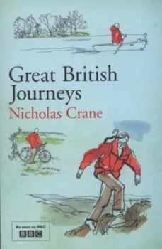 Image of Great British Journeys by Nicholas Crane Paperback