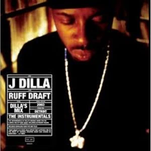 Image of J Dilla - Ruff Draft: Dilla's Mix The Instrumentals Vinyl