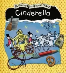 Image of Cinderella : My Secret Scrapbook Diary