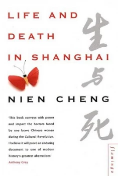 Image of Life and Death in Shanghai by Nien Cheng Paperback