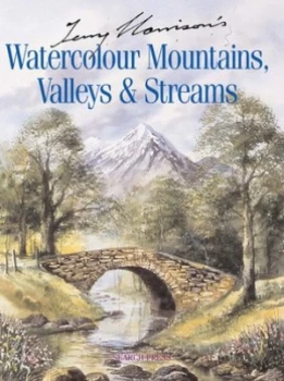 Image of Terry Harrisons Watercolour Mountains Valleys and Streams by Terry Harrison Paperback
