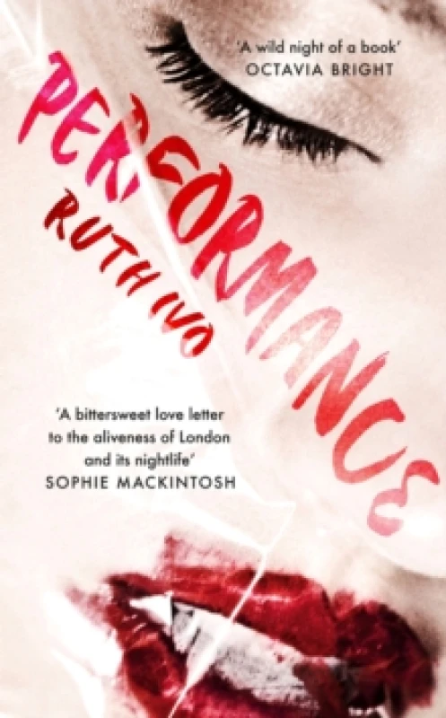 Image of Performance : An electrifying memoir from the dark heart of London's Soho Hardback