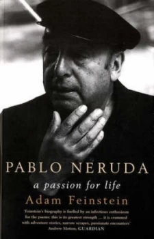 Image of Pablo Neruda by Adam Feinstein Paperback