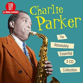 image of Charlie Parker - The Absolutely Essential 3 CD Collection CD