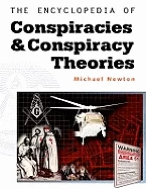 Image of encyclopedia of conspiracies and conspiracy theories newton michael