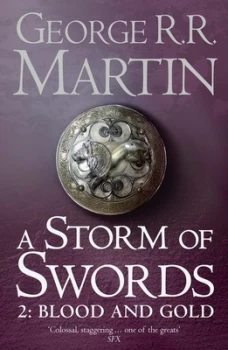 Image of A Storm of Swords. Part Two Blood and Gold Paperback