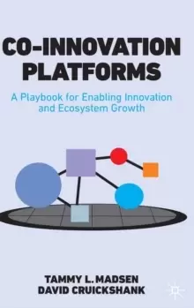 Image of Co-Innovation Platforms : A Playbook for Enabling Innovation and Ecosystem Growth