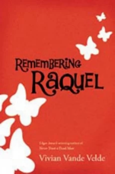 Image of Remembering Raquel by Vivian Vande Velde Hardback