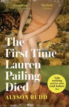Image of The first time Lauren Pailing died by Alyson Rudd