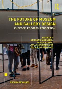 Image of The Future of Museum and Gallery DesignPurpose Process Perception