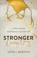 Image of stronger every day 9 tools for an emotionally healthy you
