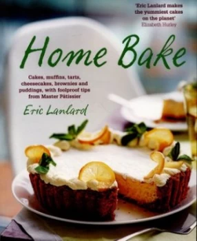 Image of Home Bake by Eric Lanlard Paperback
