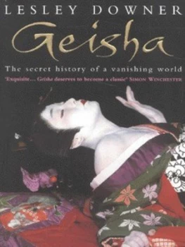 Image of Geisha by Lesley Downer Paperback