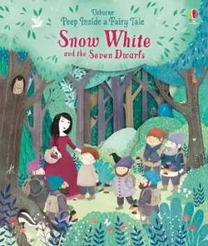 Image of Peep Inside a Fairy Tale Snow White and the Seven by Anna Milbourne