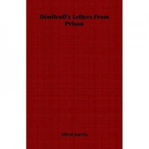 Image of Dimitroffs Letters from Prison by Alfred Kurella Paperback