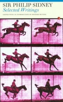 Image of Selected Writings by Philip Sidney and Richard Dutton Paperback