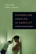 Image of counseling couples in conflict a relational restoration model