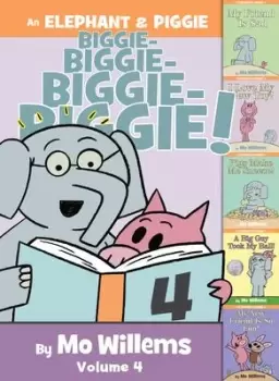 Image of An Elephant & Piggie Biggie! Volume 4 by Mo Willems