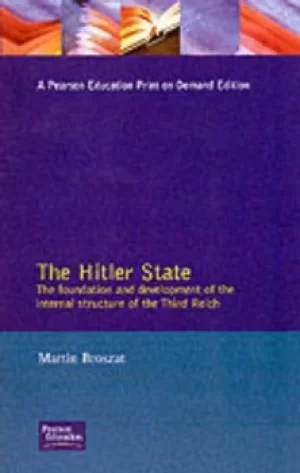 Image of The Hitler State by Martin Broszat