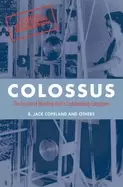 Image of colossus the secrets of bletchley parks code breaking computers