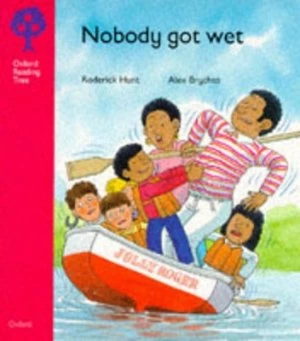 Image of Nobody Got Wet by Roderick Hunt and Alex Brychta Paperback