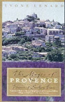 Image of The Magic of Provence by Yvone Lenard Paperback