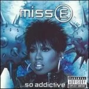 Image of miss e so addictive