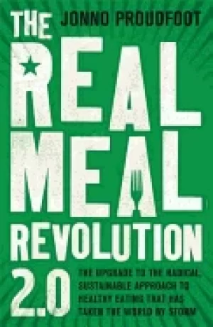 Image of real meal revolution 2 0 the upgrade to the radical sustainable approach to