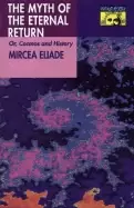 Image of myth of the eternal return or cosmos and history