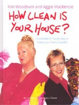 Image of How Clean Is Your House by Kim Woodburn Hardback