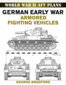 Image of German Early War Armored Fighting Vehicles by George Bradford Paperback