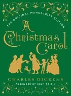 Image of christmas carol the original manuscript edition