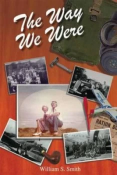 Image of The Way We Were by William S Smith Paperback