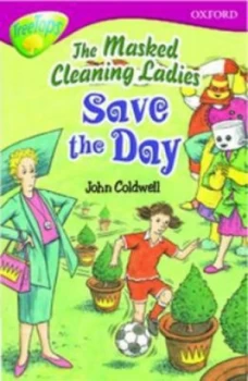Image of Oxford Reading Tree Level 10 Treetops Stories the Masked Cleaning Ladies Save the Day by John Coldwell Paperback
