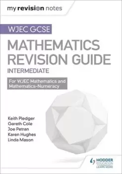 Image of WJEC GCSE maths Intermediate Revision guide by Keith Pledger
