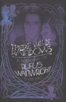 Image of There Will Be Rainbows by Kirk Lake Hardback
