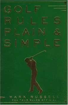 Image of Golf Rules Plain and Simple by Mark Russell and John Andrisani and Jeff Blanton Book