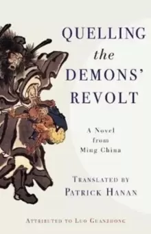Image of Quelling the Demons' Revolt : A Novel from Ming China