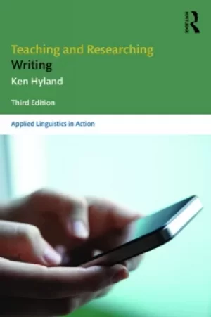 Image of Teaching and Researching WritingThird Edition