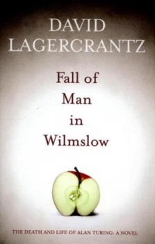 Image of Fall of Man in Wilmslow by David Lagercrantz Hardback